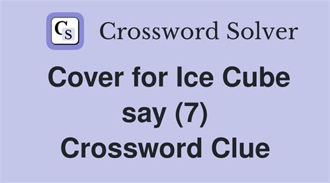 grab as ice cubes crossword g