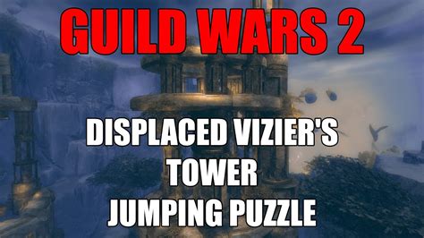 gw2 reconquer the displaced tower Navigate the maze