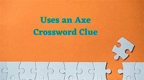 hacks with an axe crossword clue  The Crossword Solver finds answers to classic crosswords and cryptic crossword puzzles