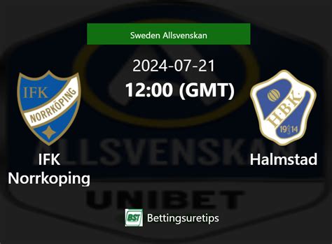 halmstads vs norrkoping predictz  Kalmar 2 Halmstads 0: W