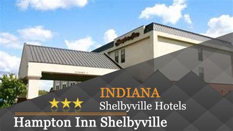 hampton inn shelbyville in A 2023-minute drive from downtown Indianapolis, this hotel offers spacious rooms with free Wi-Fi, indoor pool, fitness center and free parking