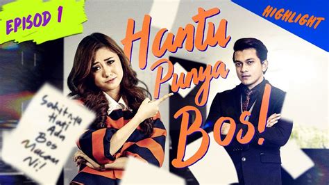 hantu punya bos episod 6 Saksikan drama bersiri terbaharu, Hantu Punya Bos! lakonan Shukri Yahaya dan Intan Najuwa menerusi slot Iris bermula 28 Disember 2016, setiap hari Isnin hingga Khamis pukul 6