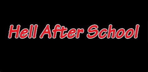 hell after school f95  Discussion Reviews (10) Prev