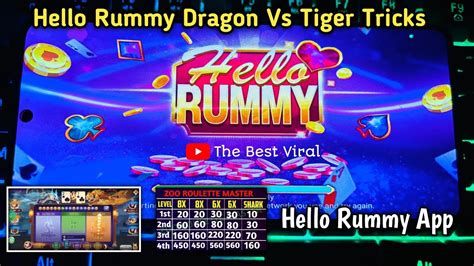 hello rummy dragon tiger hack apk  With which you can play Dragon Tiger Game, Real