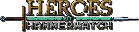 heroes of hammerwatch guild titles  and for $12 i think the base game has plenty of replayability for