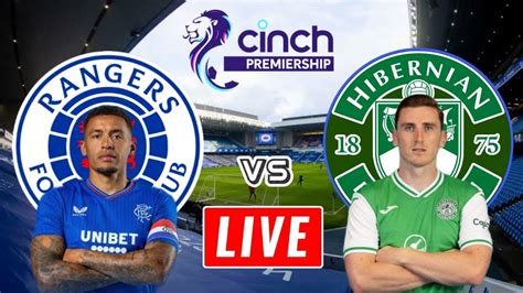 hibernian f.c. vs rangers f.c. lineups  View the starting lineups and subs for the Hibernian vs Rangers match on 08