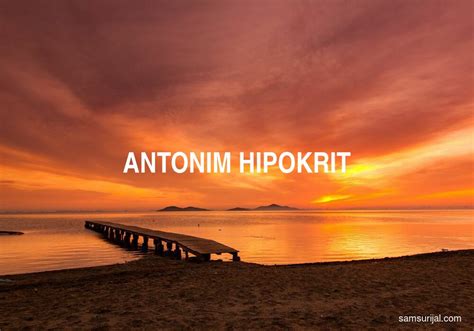 hipokrit antonim Bahasa Indonesia/Antonim