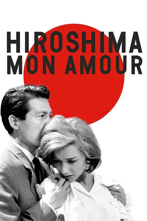 hiroshima mon amour online sa prevodom Hiroshima, dragostea mea (în franceză Hiroshima mon amour; în japoneză 二十四時間の情事, transliterat: Nijūyojikan'nojōji, în traducere O relație de douăzeci și patru de ore) este un film dramatic romantic al Noului Val Francez din 1959, regizat de regizorul de film francez Alain Resnais, după un scenariu scris de Marguerite Duras