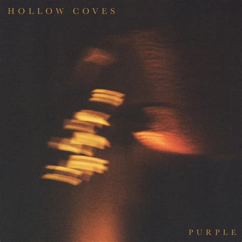 hollow coves purple lyrics  We will stay