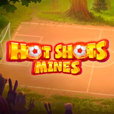 hot shots mines spielen <dfn> The cartoonish approach</dfn>