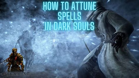 how to attune magic dark souls  Pyromancies do not require any stats, Sorceries require a minimum Intelligence, Miracles require a minimum Faith