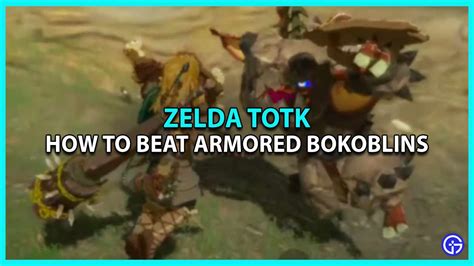 how to beat armored bokoblins  How to Unlock the Sensor +