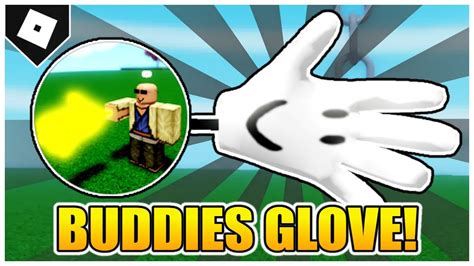 how to get buddies glove in slap battles  Step into