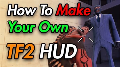 how to get custom hud tf2  First off, it will increase the amount of screen space devoted the seeing the action