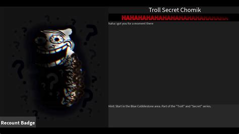 how to get troll secret chomik  After activating all of the codes, the sign containing HeavenfallsWrath will fall down off the floor which leads into the eighth game, Troll Secret Chomik