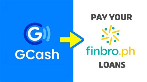 how to pay finbro via gcash  If your payment amount is more than PHP 10,000, it is advisable to pay via