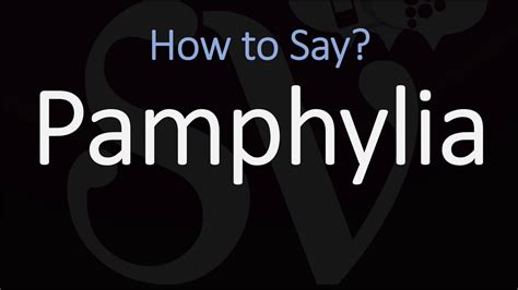 how to pronounce pamphylia S