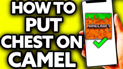 how to put a chest on a camel in minecraft bedrock  Release the button to