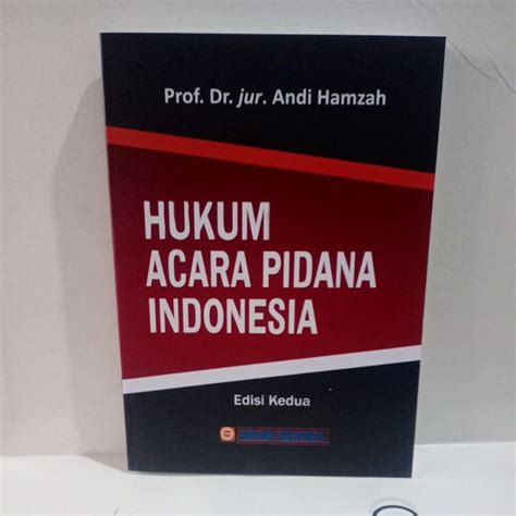 hukum pidana indonesia andi hamzah  Penerbitan : Jakarta: Rineka Cipta , 2004