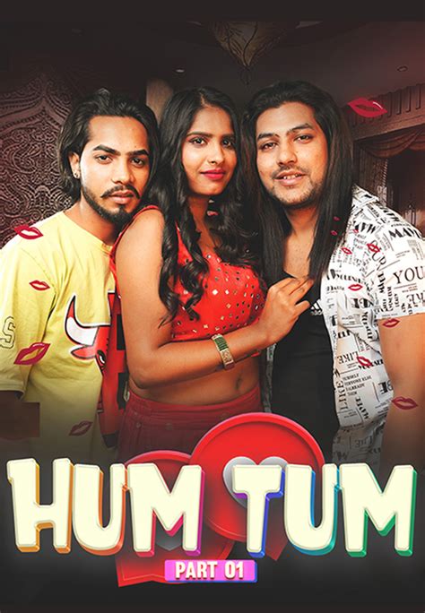 hum tum and them web series download 63 minutes