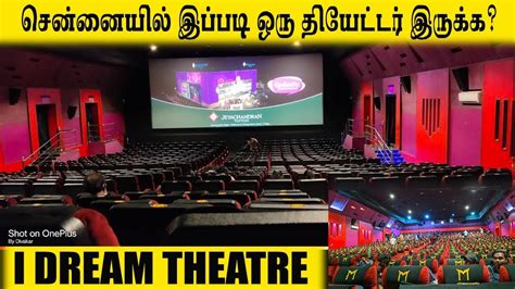 i dreams cinemas royapuram show timings  Premiere Point 90 Cinema