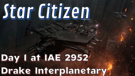 iae 2952  These packages include ship(s), hangar, and the base game of Star Citizen