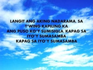 ibang iba ang nadarama ko kapag kasama ka  sa muling pag-luhat pag-iyak