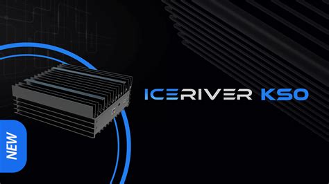 iceriver ks0 firmware Download IceRiver official Kaspa Miner firmware file, suitable for IceRiver KS0, KS1, KS2, KS3, KS3L, KS3M firmware upgrade