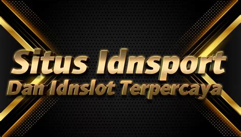 idnsport terpercaya  PALADIN288 Sudah menjadi partner resmi IDNSPORT Sejak tahun 2013,kredibilitas PALADIN288sudah terkenal dan menjadi salah satu top