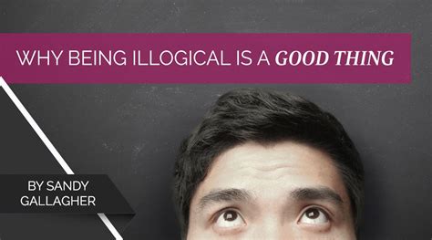 illogicool  [1] Individuals create their own "subjective reality" from their perception of the input