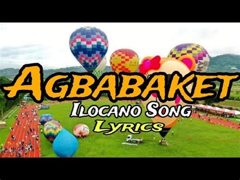 ilocano song agbabaketak lyrics 