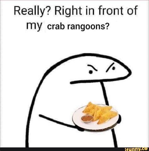 in front of my crab rangoons meme  new 