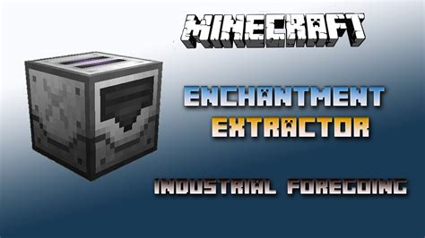 industrial foregoing enchantment extractor  1