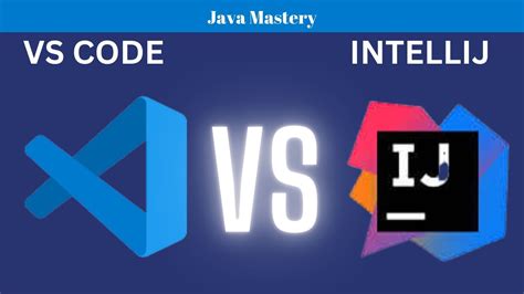 intelij vs vscode ? – matt