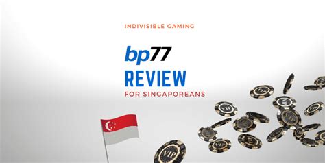 is bp77 legal in singapore  Read B9Casino review now
