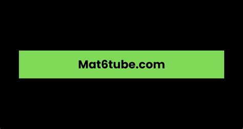 is mat6tube safe 25