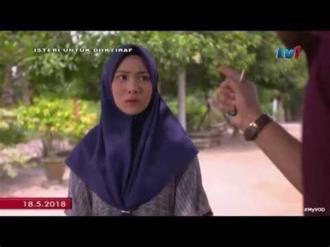 isteri untuk diiktiraf episod 3  Comments are closed