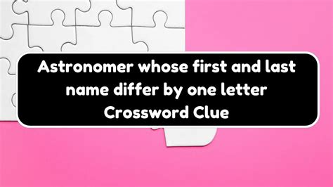 italian astronomer crossword clue 7 letters  Click the answer to find similar crossword clues