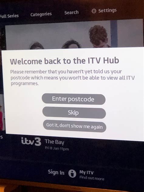 itv hub can t enter postcode samsung  We have a Dec 2015 TV (UE40JU674OU)