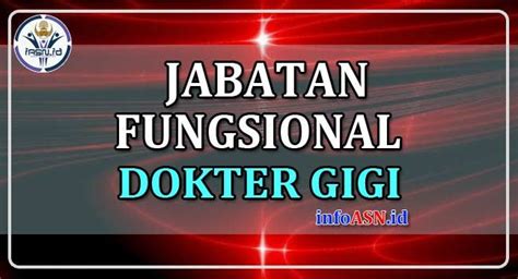 jabatan fungsional dokter gigi Untuk tunjangan jabatan fungsional Terapis Gigi dan Mulut kami memilih tunjangan jabatan pada Perawat Gigi yang diatur dalam Peraturan Presiden Nomor 54 Tahun 2007 tentang Tunjangan Jabatan Fungsional Dokter, Dokter Gigi, Apoteker, Asisten Apoteker, Pranata Laboratoriurn Kesehatan, Epidemiolog Kesehatan, Entomolog