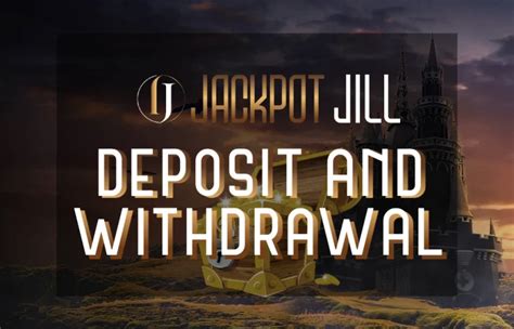 jackpot jill withdrawal  The basic principles of playing at Jackpot Jill casino and increasing your bank of virtual money