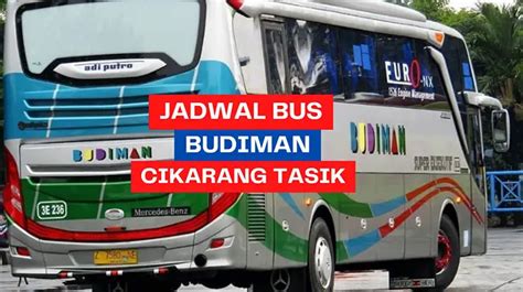 jadwal bus cbu rajagaluh cikarang  Lewat