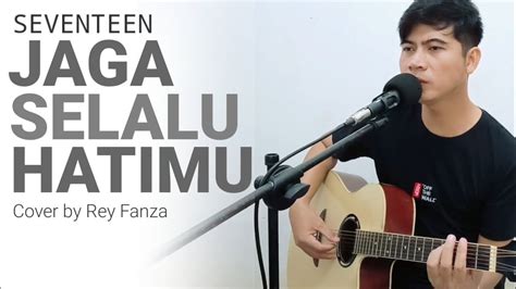 jaga selalu hatimu chordtela  pastinya menggebu