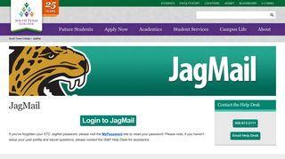 jagmail stc  JagNet is the College’s web portal which provides private access to online services such as grade submission, class registration, financial aid application, and class information