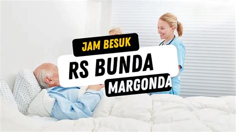 jam besuk rs bunda margonda 30-11