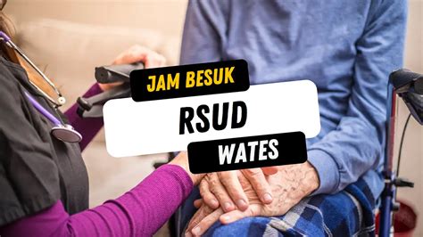 jam besuk rsud wates COM