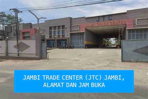 jambi trade center  03 Jambi 36111 TUKS PT