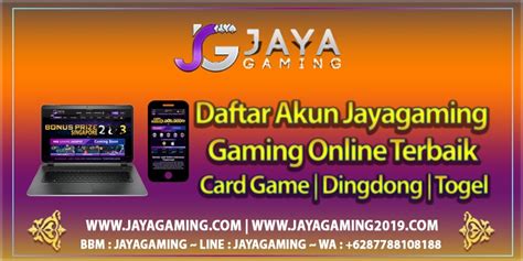 jayagaming 168.com Jayagaming Agen Resmi Situs Judi Online Terpercaya, Bandar Togel Online Terlengkap, Live Dingdong, Casino Online, Poker Online, Judi Bola, Slot Online TerbaikLOGIN