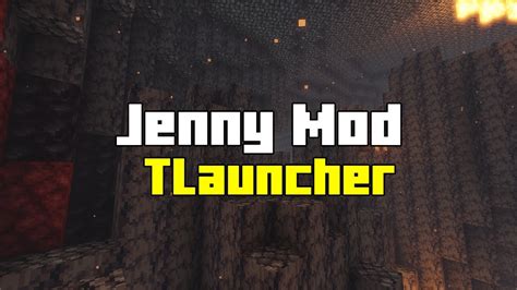 jenny mod for tlauncher 2) For Minecraft Download Now In 2023 >>