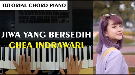 jiwa yang bersedih chord piano 